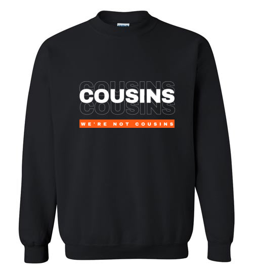 We're Not Cousins