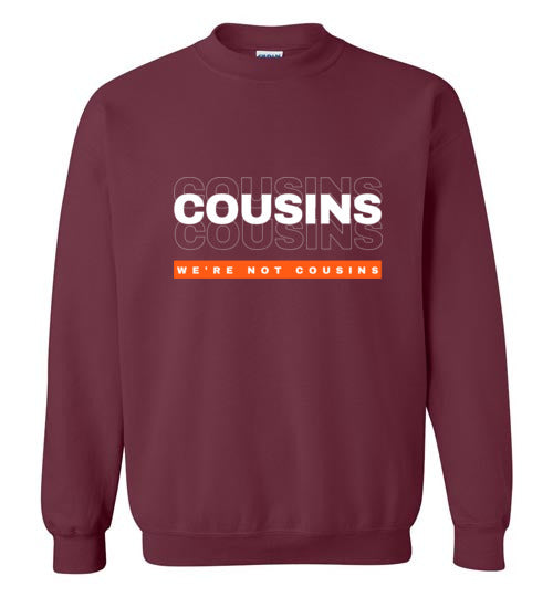 We're Not Cousins