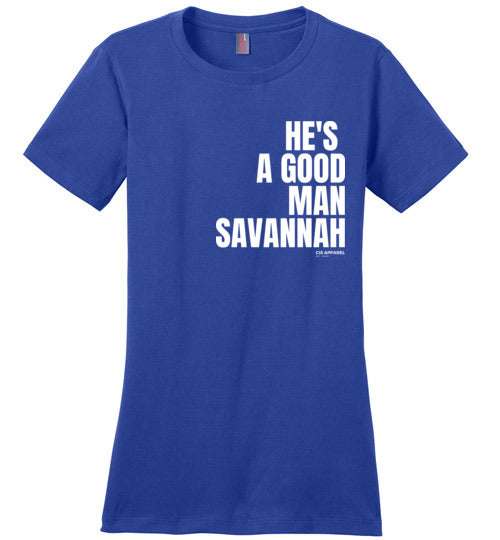 He's A Good Man Savannah
