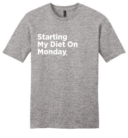 Starting My Diet On Monday (Unisex)