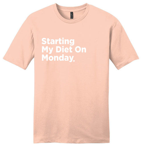Starting My Diet On Monday (Unisex)