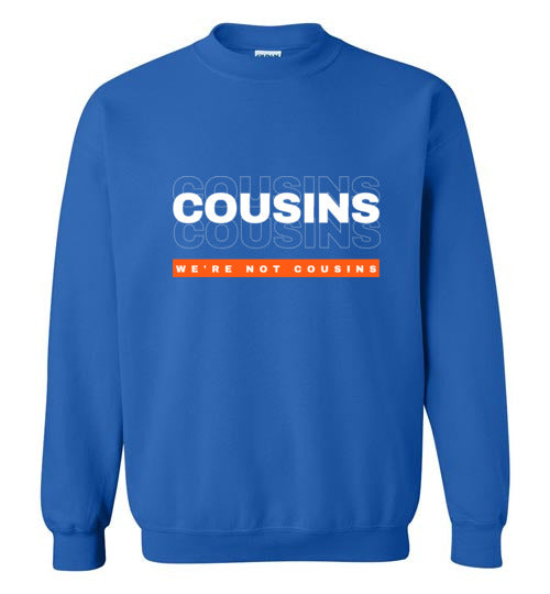 We're Not Cousins
