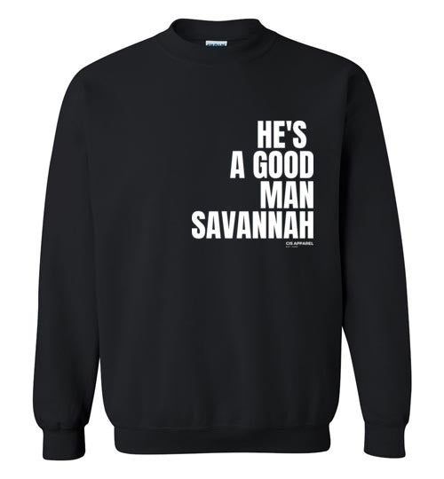 He's A Good Man Savannah
