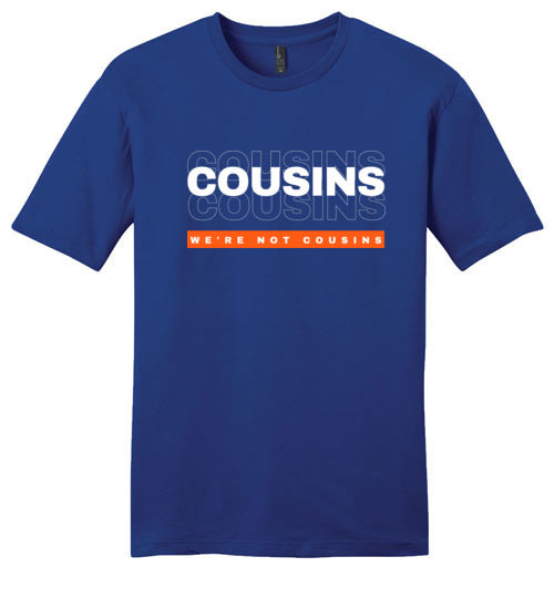 We're Not Cousins