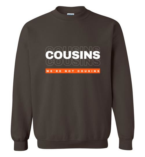 We're Not Cousins