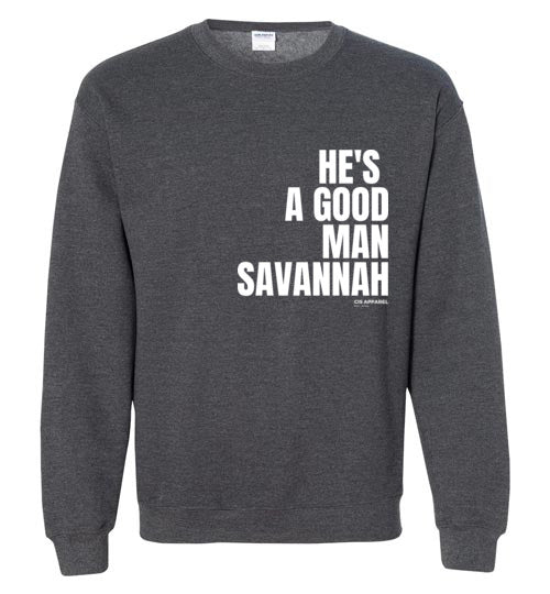 He's A Good Man Savannah