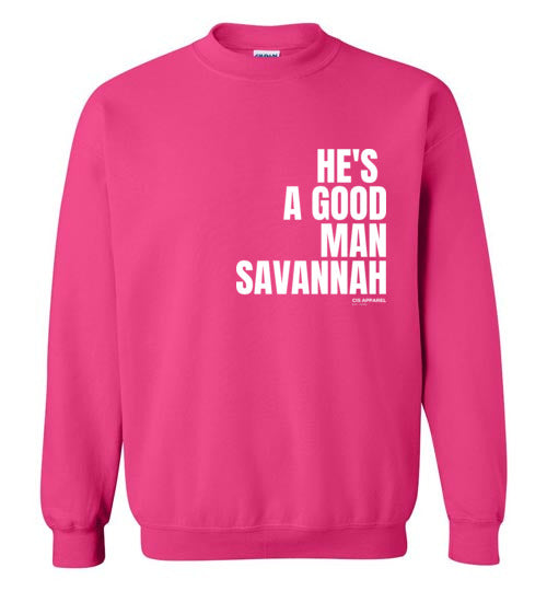 He's A Good Man Savannah