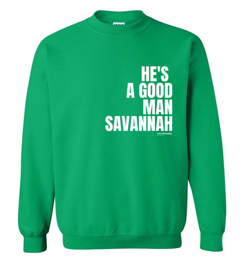 He's A Good Man Savannah