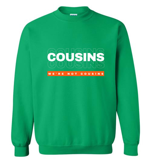 We're Not Cousins