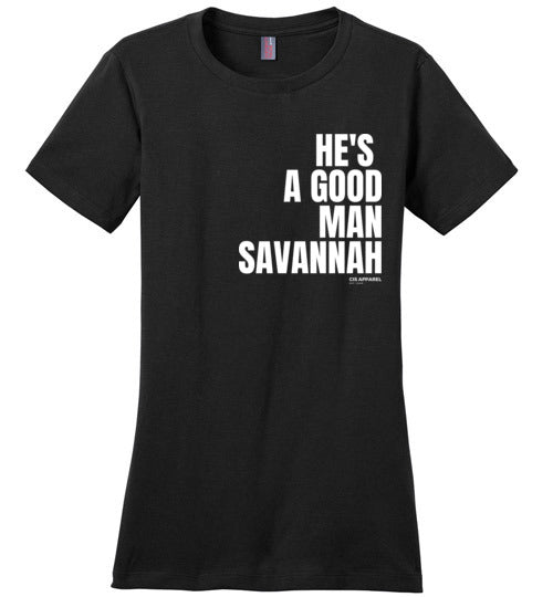 He's A Good Man Savannah