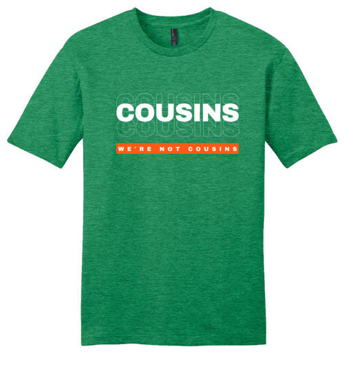 We're Not Cousins
