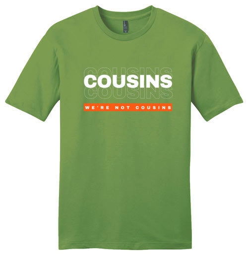 We're Not Cousins