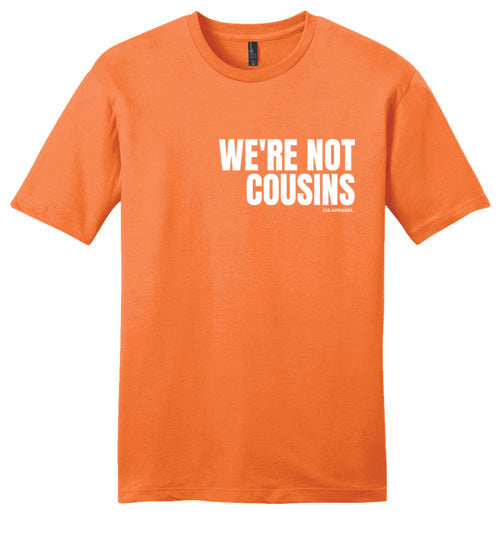 We're Not Cousins